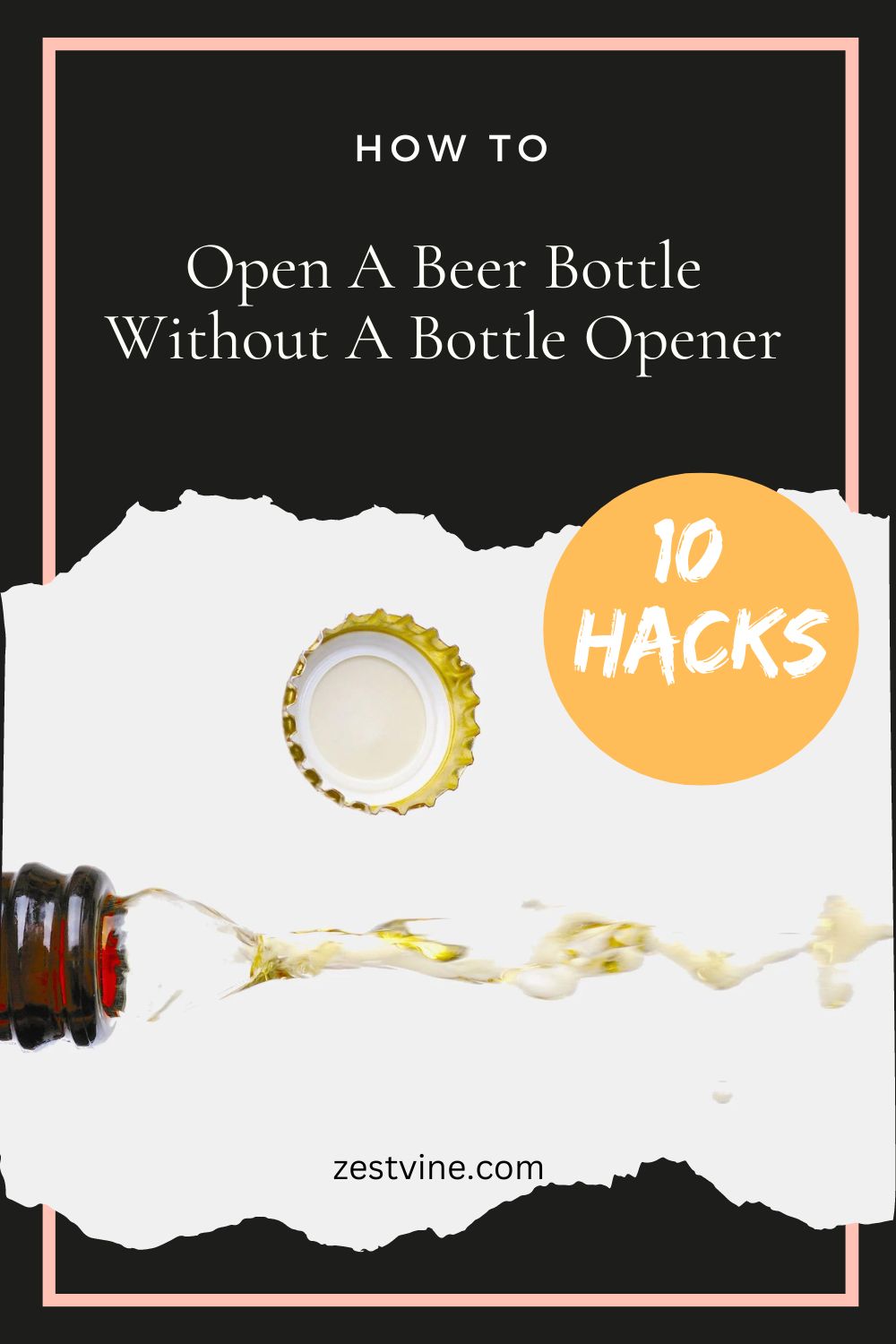 beer bottle open hacks